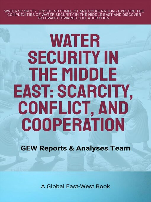 Title details for Water Security In the Middle East by GEW Reports & Analyses Team. - Available